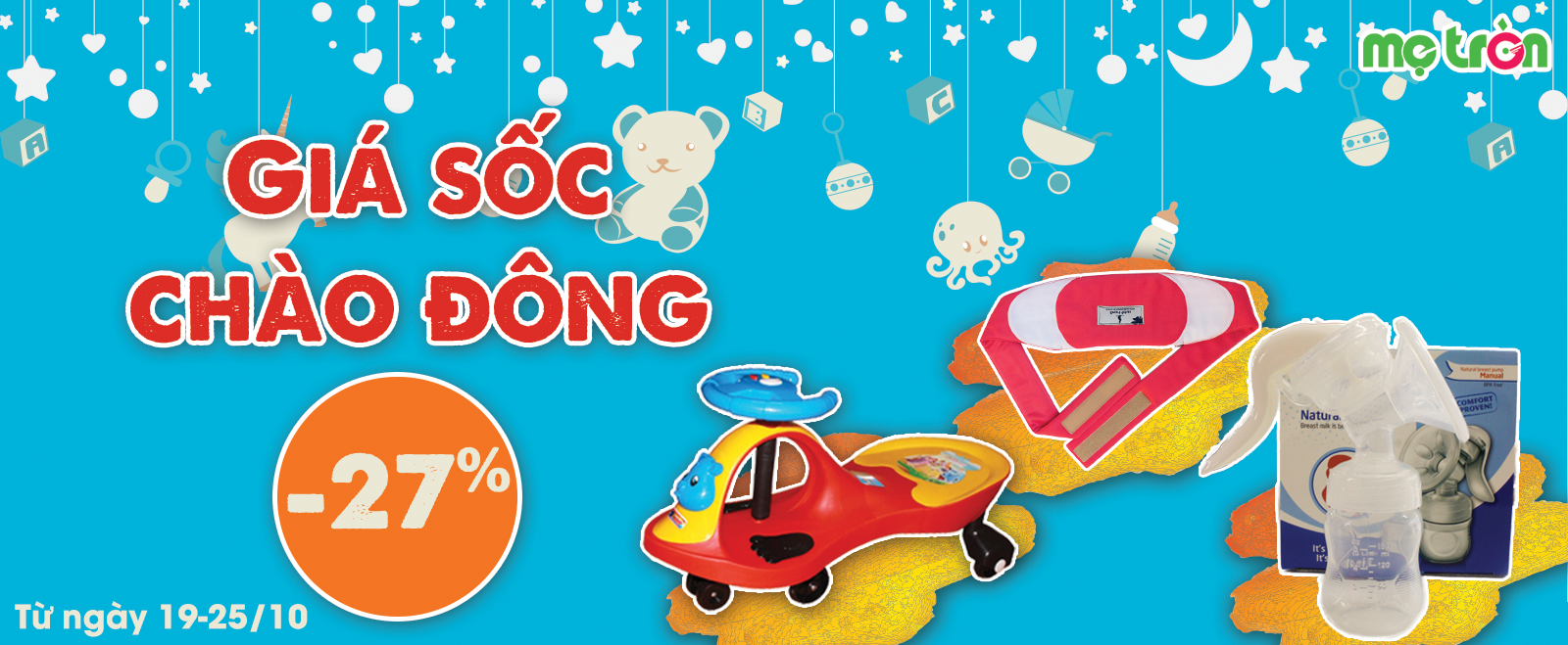 GIÁ SỐC CHÀO ĐÔNG (19/10 - 25/10)