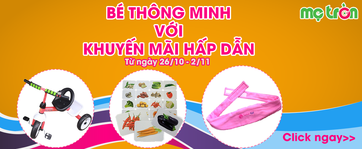 GIÁ SỐC MỖI TUẦN - BÉ THÔNG MINH VỚI KHUYẾN MÃI HẤP DẪN (26/10 - 02/11/2017)