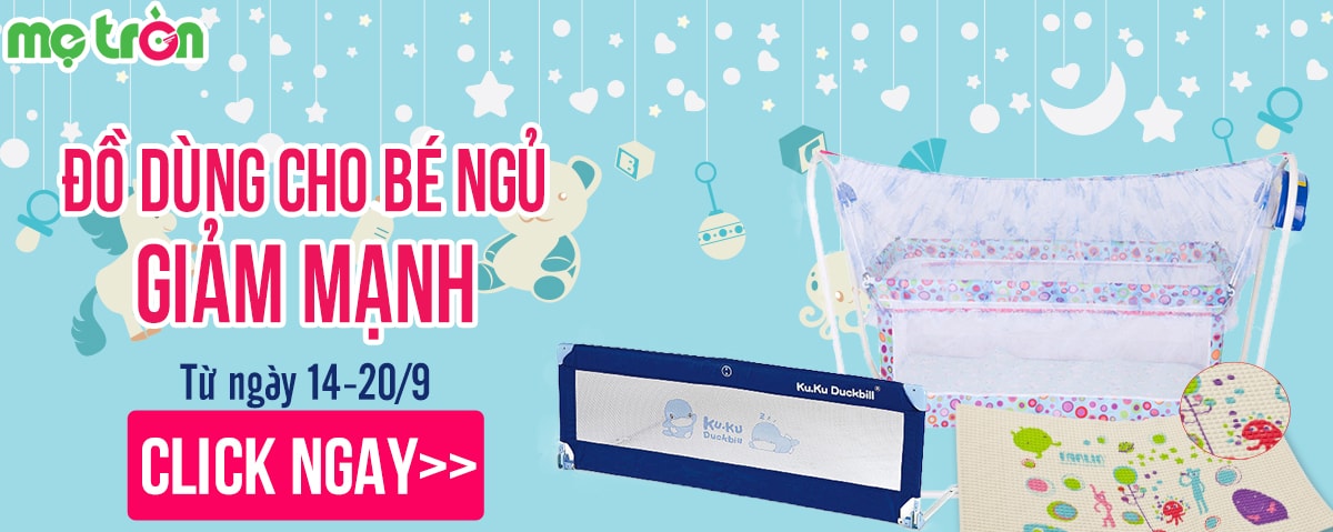 GIÁ SỐC TUẦN NÀY: GIẢM CỰC MẠNH ĐỒ DÙNG CHO BÉ NGỦ (Từ ngày 14 đến 20/9)