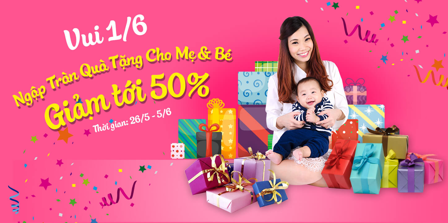 Ngập tràn quà tặng cho Mẹ & Bé tại Mẹ Tròn mừng ngày Quốc tế thiếu nhi 1/6